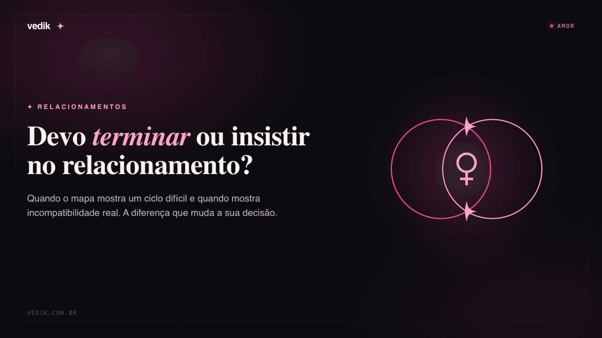Como saber se devo terminar ou insistir no relacionamento?