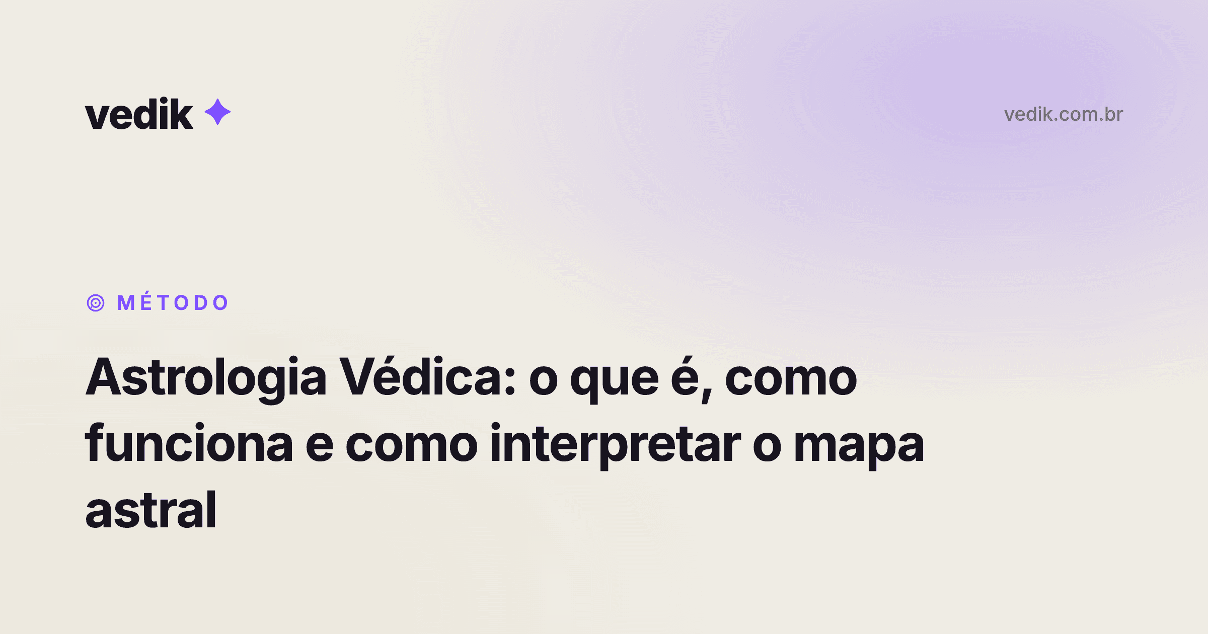 Astrologia Védica: o que é, como funciona e como interpretar o mapa astral