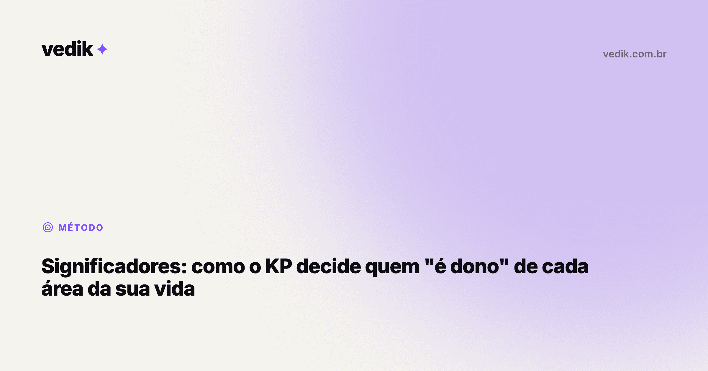 Significadores: como o KP decide quem "é dono" de cada área da sua vida